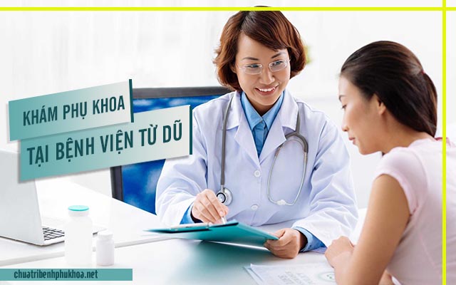 Quy trình khám bệnh phụ khoa ở bệnh viện Từ Dũ