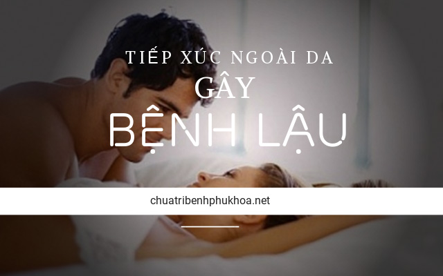 nguyên nhân dẫn đến bệnh lậu