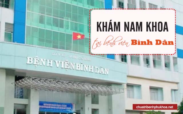 Bảng giá khám nam khoa tại bệnh viện Bình Dân