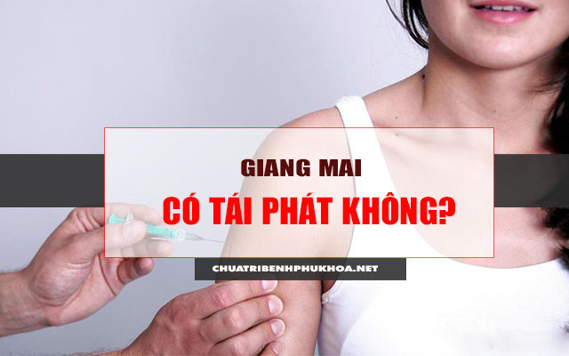 Giang mai có khả năng tái phát cao 