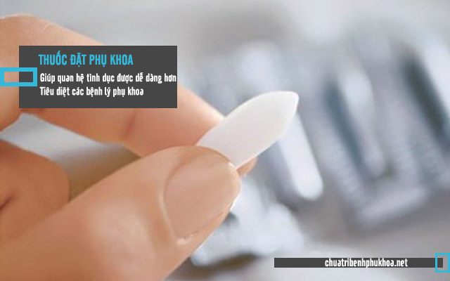 ưu điểm đặt thuốc phụ khoa 