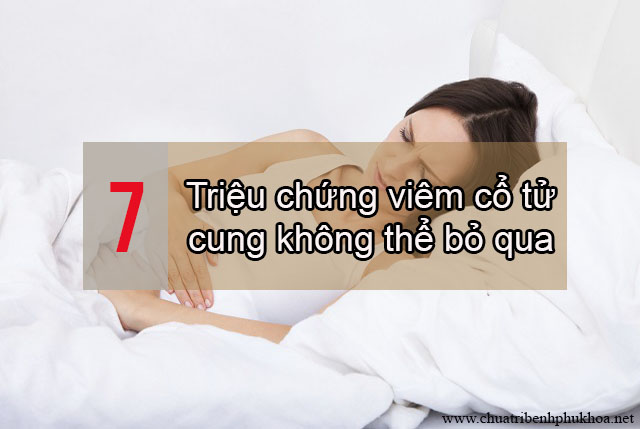 Biểu hiện viêm cổ tử cung bạn nên biết