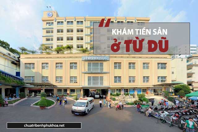 Khám tiền sản ở Từ Dũ