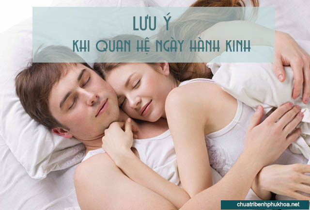 Những lưu ý khi muốn quan hệ trong chu kỳ kinh