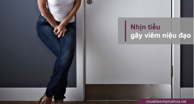 Nguyên nhân viêm niệu đạo do nhịn tiểu