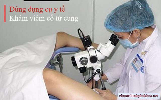 Quy trình khám viêm cổ tử cung tại bệnh viện