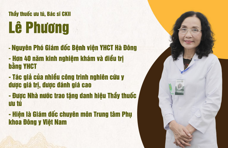 Thầy thuốc Ưu tú Lê Phương - hơn 40 năm kinh nghiệm điều trị bệnh Phụ Khoa