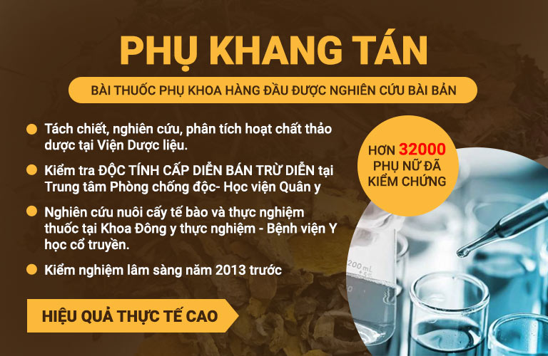 Phụ Khang Tán được nghiên cứu theo quy trình bài bản Phụ Khang Tán được nghiên cứu theo quy trình bài bản