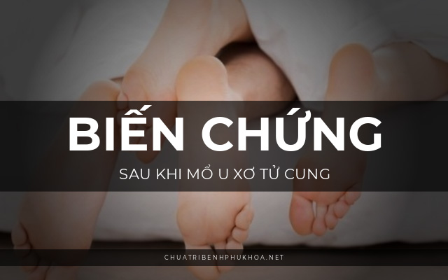 mổ u xơ tử cung có nguy hiểm không2