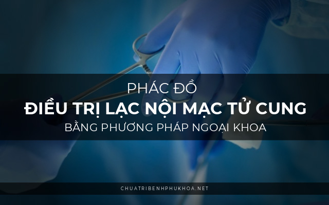 phác đồ điều trị lạc nội mạc tử cung3